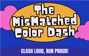 The Mismatched Color Dash